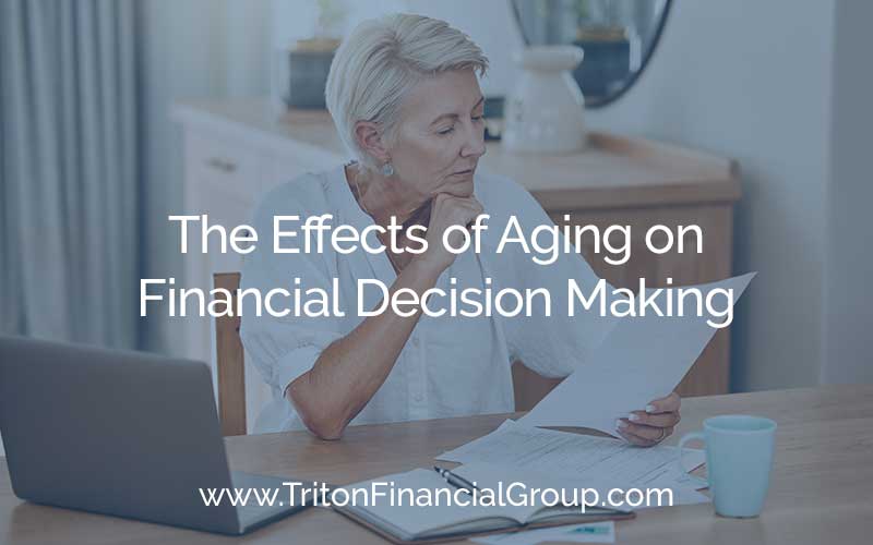 The Effects of Aging on Financial Decision Making