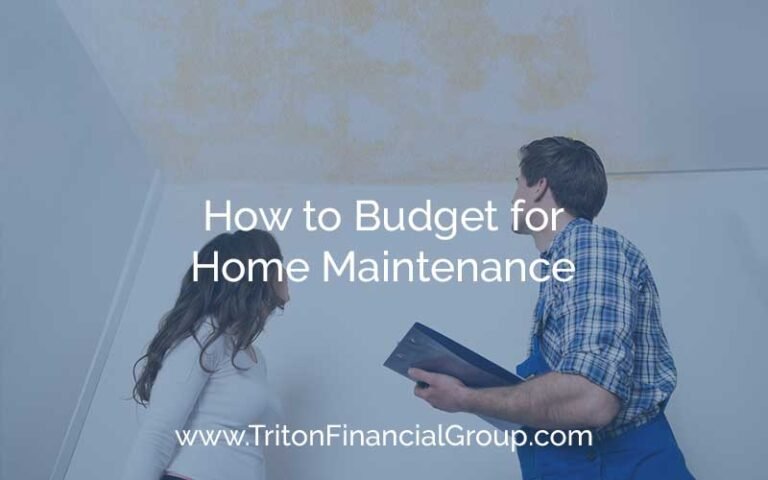 How to Budget for Home Maintenance