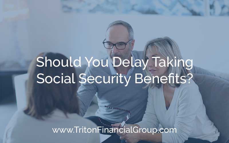 Should You Delay Taking Social Security Benefits?