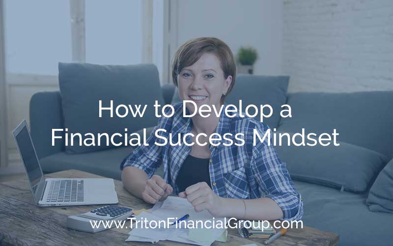 How to Develop a Financial Success Mindset