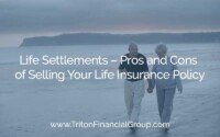 Life Settlements – Pros and Cons of Selling Your Life Insurance Policy