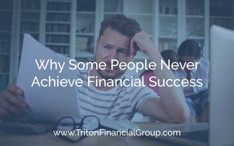 Why Some People Never Achieve Financial Success