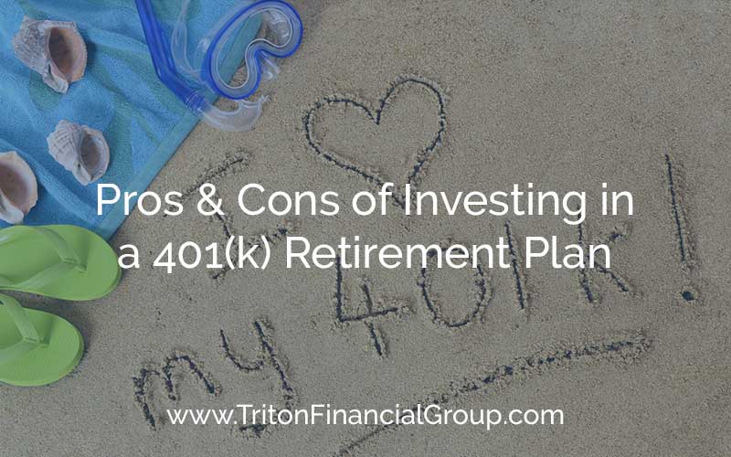 Pros and Cons of Investing in a 401(k) Retirement Plan