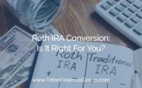 Roth IRA Conversion: Is It Right for You?