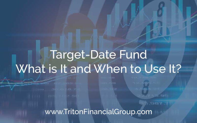 Target-Date Fund: What is it and When to Use It?