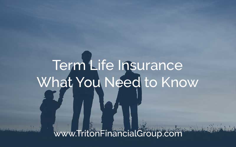 Term Life Insurance - What You Need to Know
